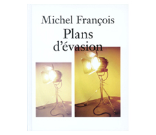 michel Franois Plans d'Evasion